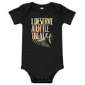 I Deserve A Little Treat Kid's Onesie