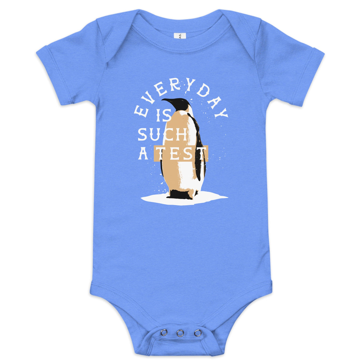Everyday Is Such A Test Kid's Onesie