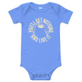 You'll Get Nothing And Like It Kid's Onesie