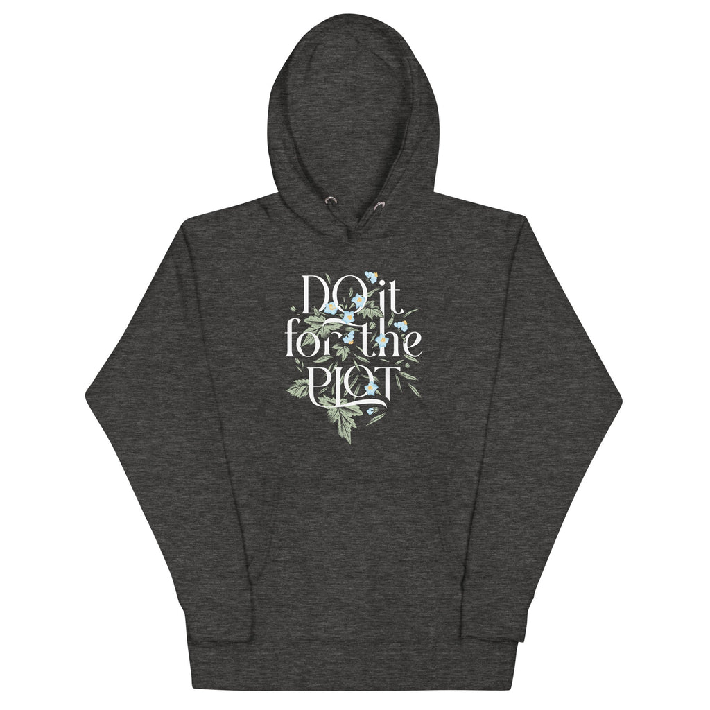 Do It For The Plot Unisex Hoodie product image 1