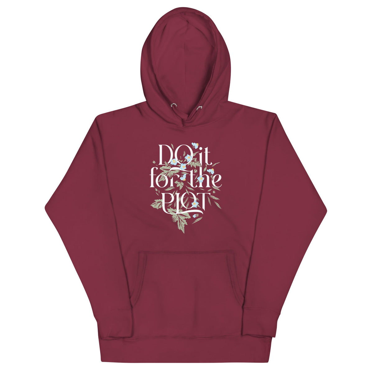 Do It For The Plot Unisex Hoodie product image 3
