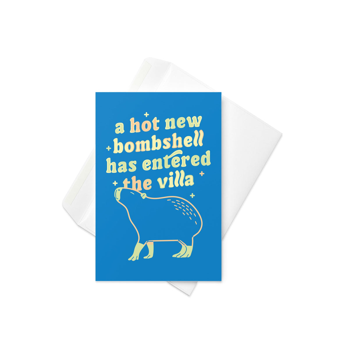 A Hot New Bombshell Has Entered The Villa Greeting Card