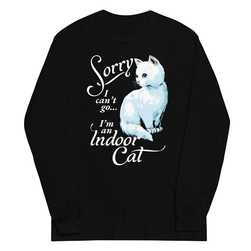 Sorry I Can't Go I'm An Indoor Cat Unisex Long Sleeve Tee product image 2