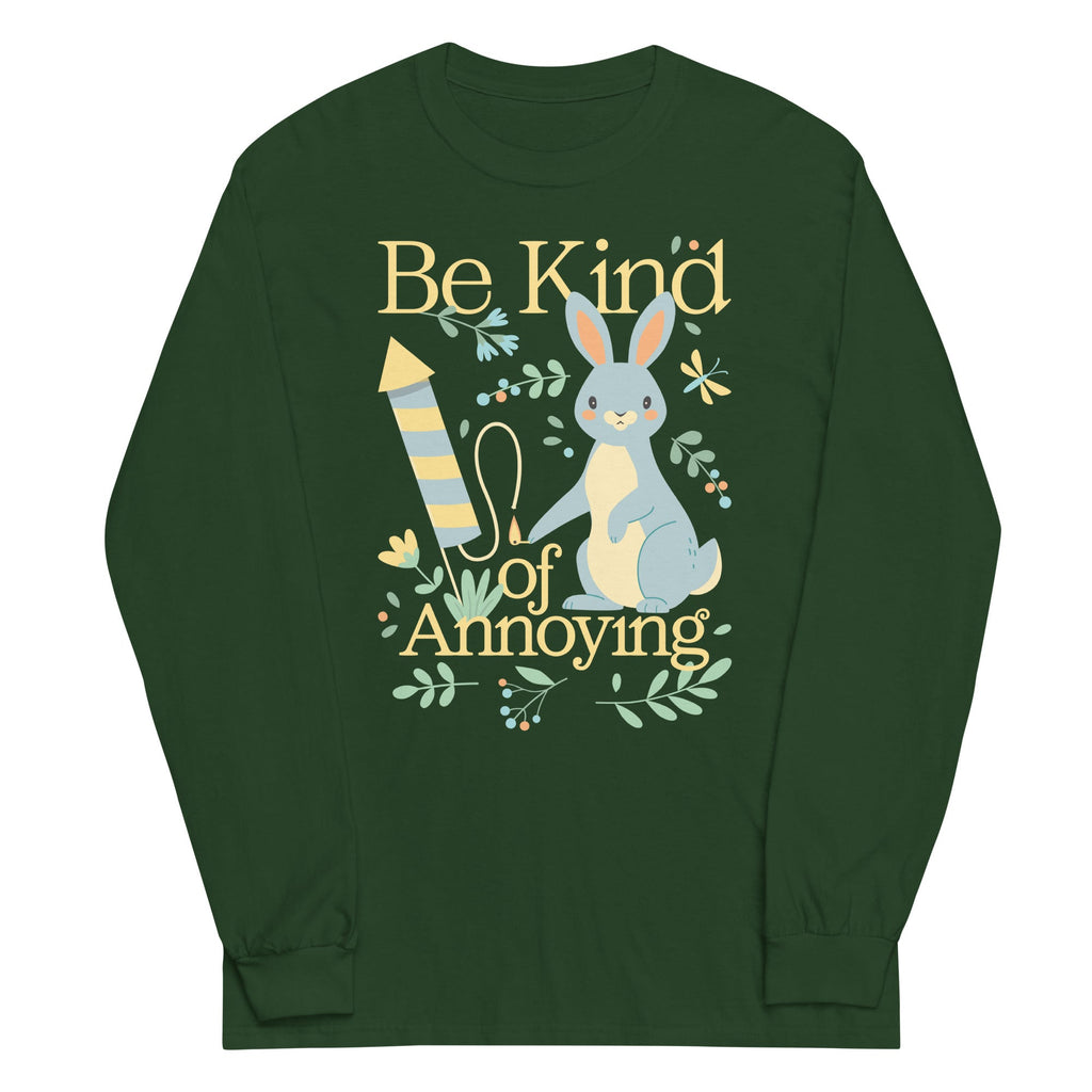 Be Kind Of Annoying Unisex Long Sleeve Tee product image 4