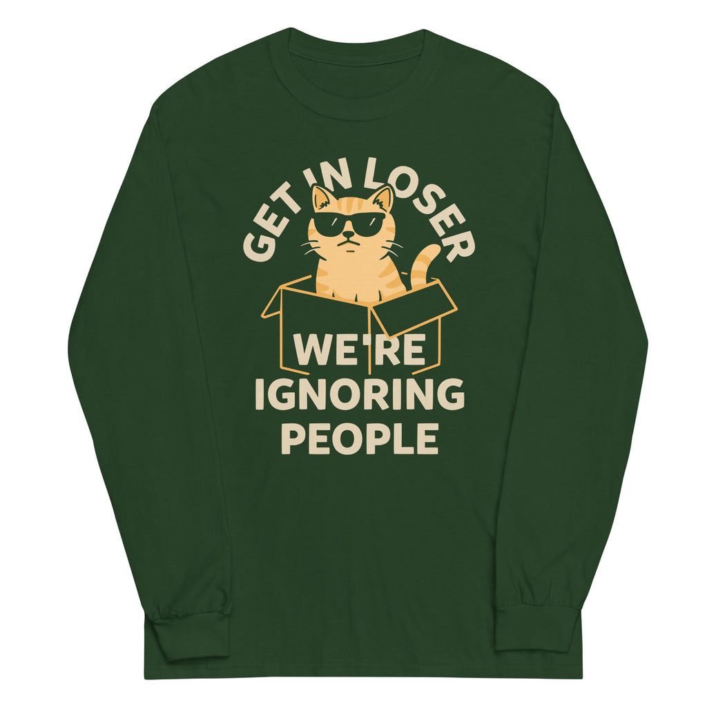 Get In Loser We're Ignoring People Unisex Long Sleeve Tee product image 4