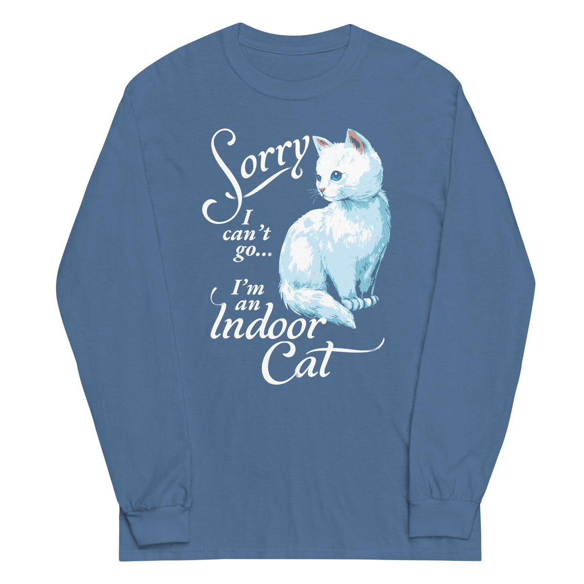 Sorry I Can't Go I'm An Indoor Cat Unisex Long Sleeve Tee product image 6
