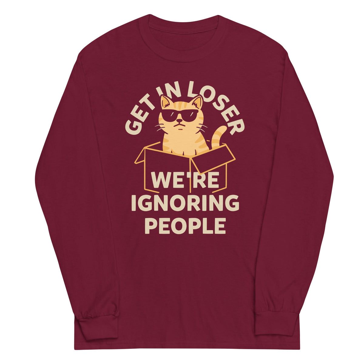 Get In Loser We're Ignoring People Unisex Long Sleeve Tee product image 3