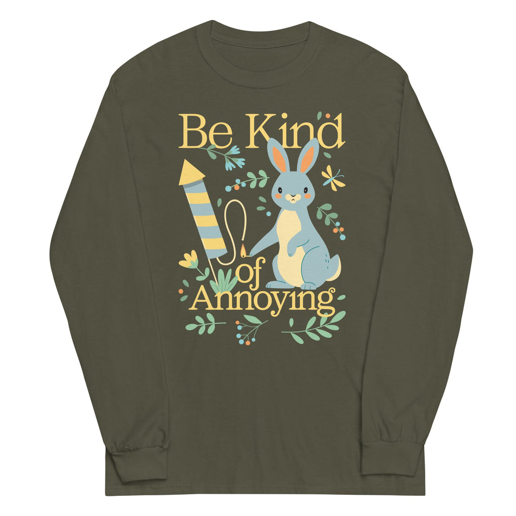 Be Kind Of Annoying Unisex Long Sleeve Tee product image 5