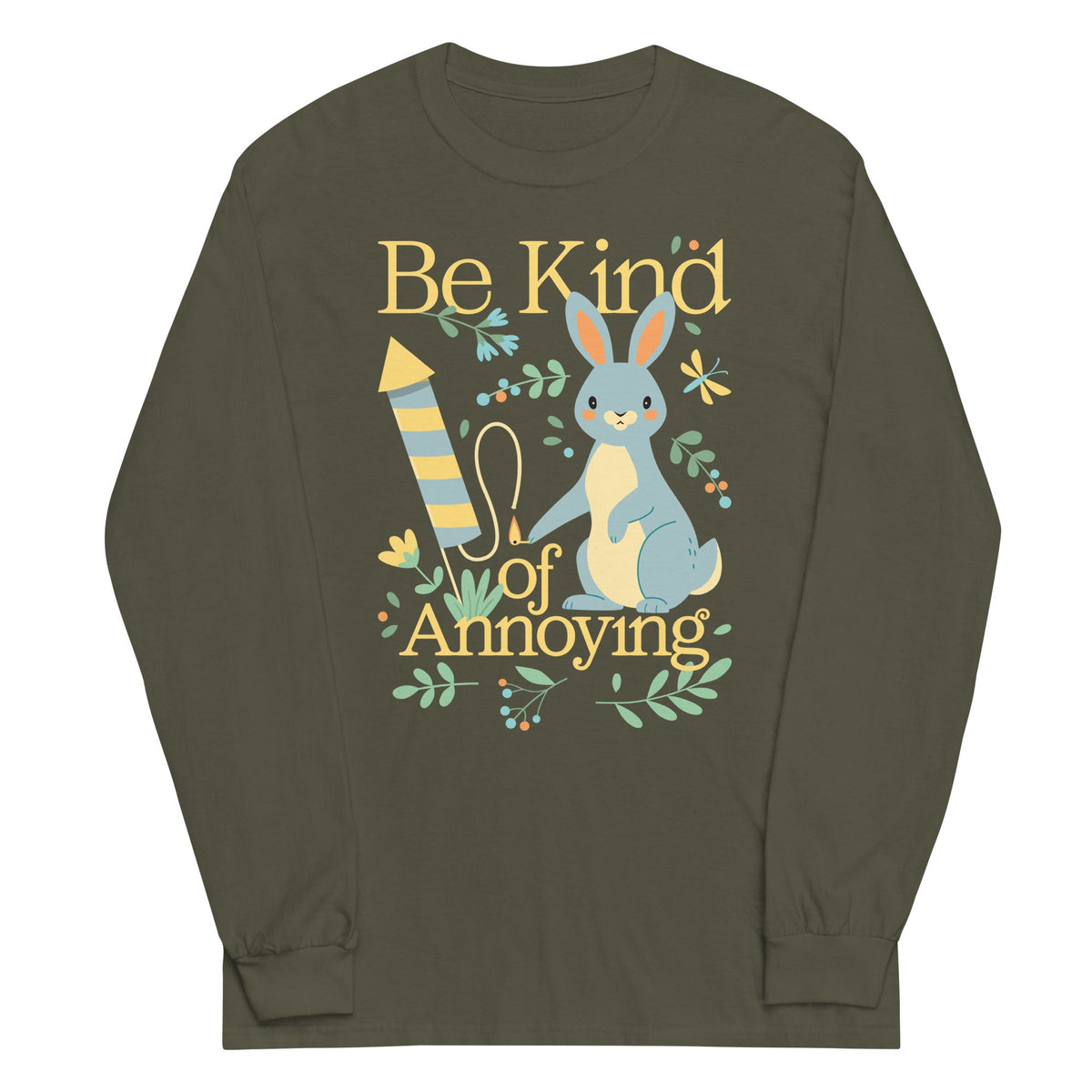 Be Kind Of Annoying Unisex Long Sleeve Tee product image 5