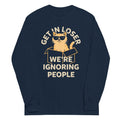 Get In Loser We're Ignoring People Unisex Long Sleeve Tee product image 1