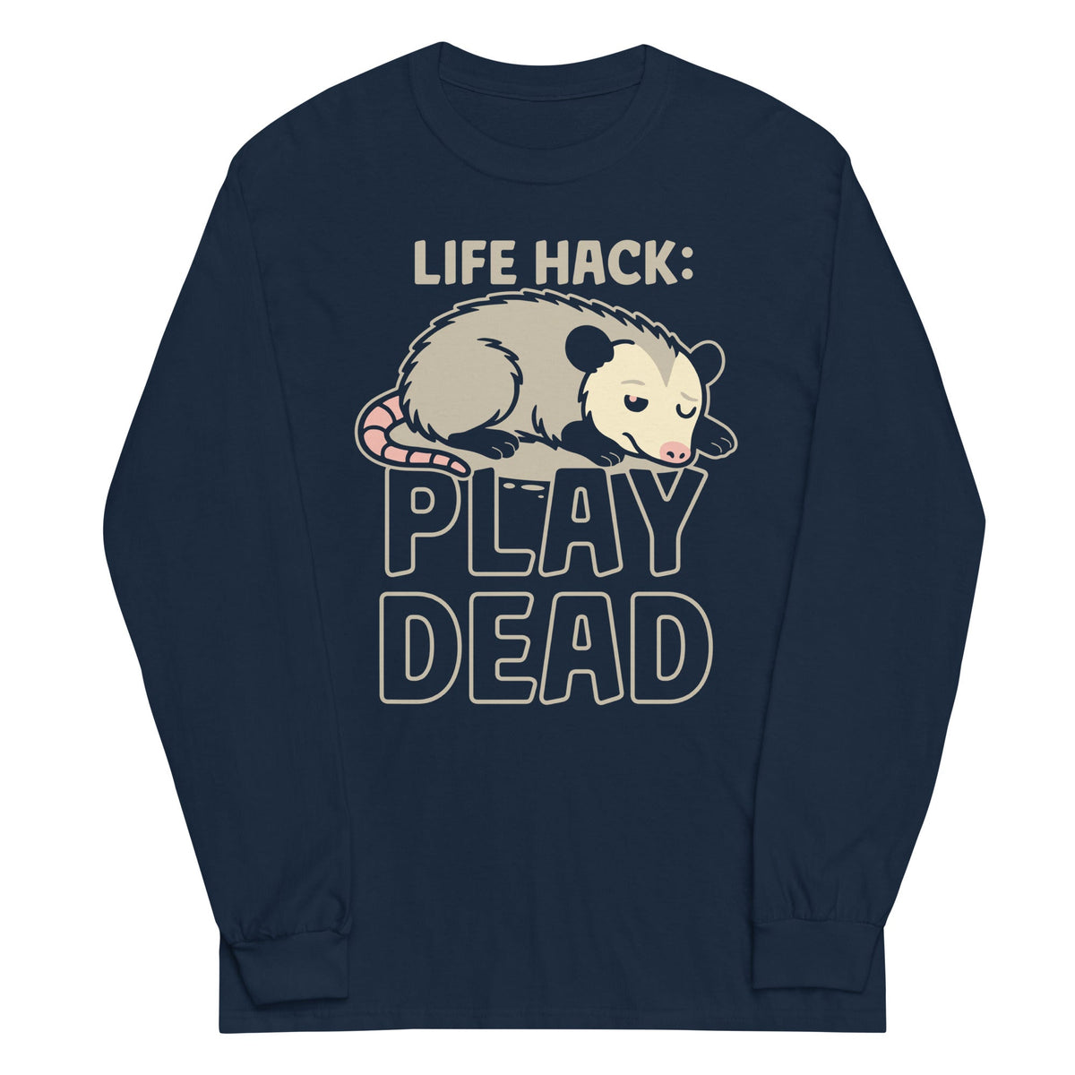 Life Hack Play Dead Unisex Long Sleeve Tee product image 3