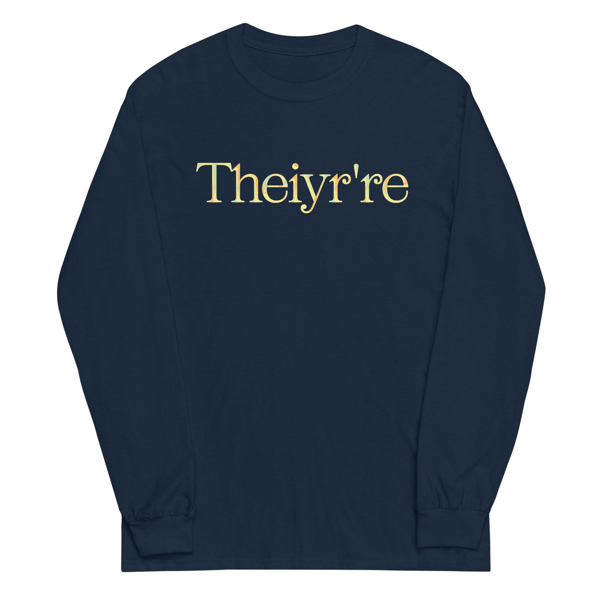 Theiyr're Unisex Long Sleeve Tee product image 1