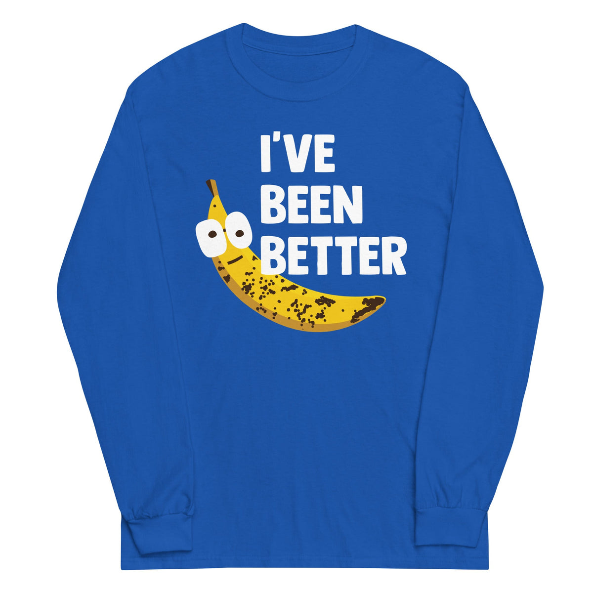 I've Been Better Unisex Long Sleeve Tee product image 3
