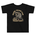 More Trash Can Less Can't Kid's Toddler Tee product image 1
