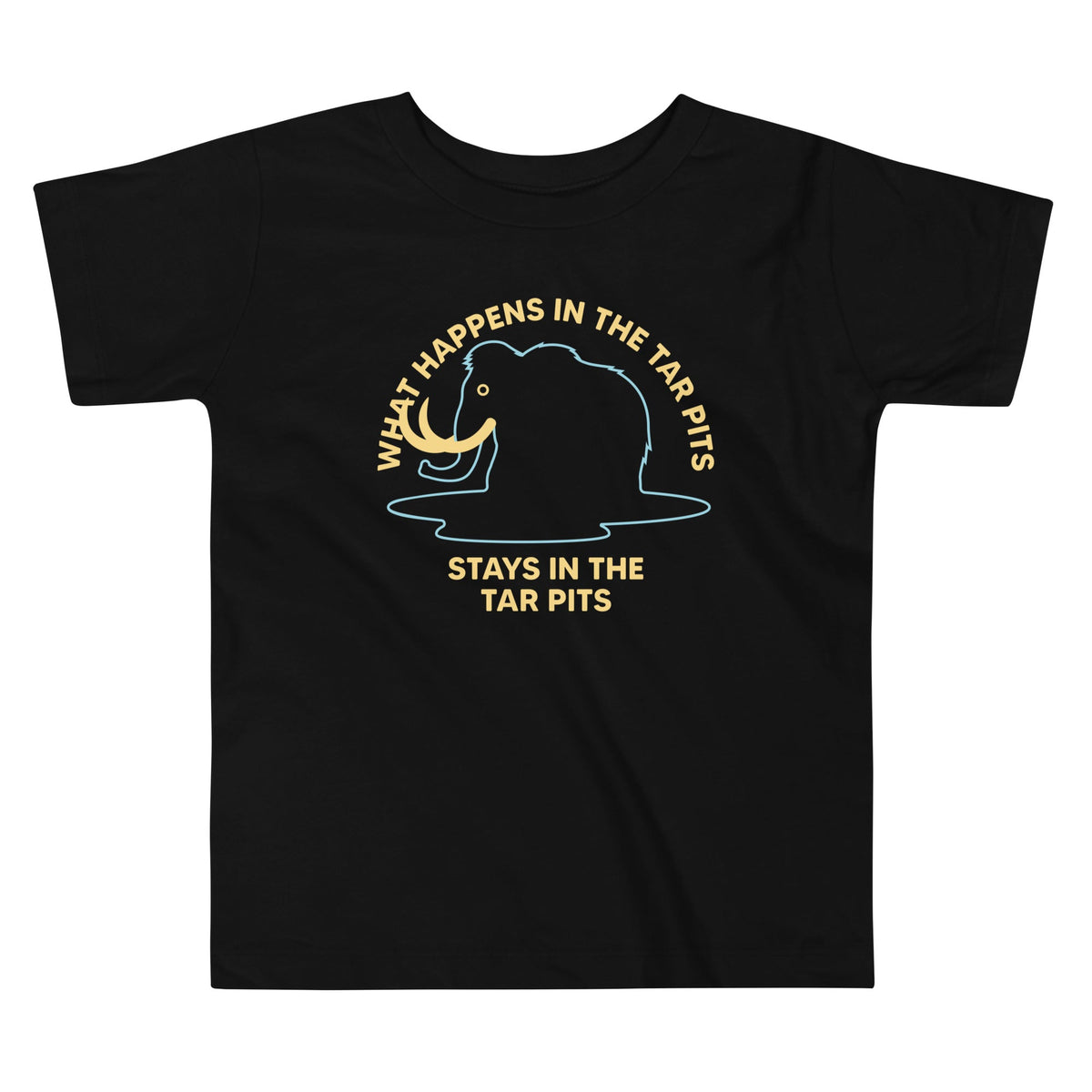 What Happens In The Tar Pits Stays In Kid's Toddler Tee product image 1