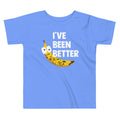I've Been Better Kid's Toddler Tee product image 1