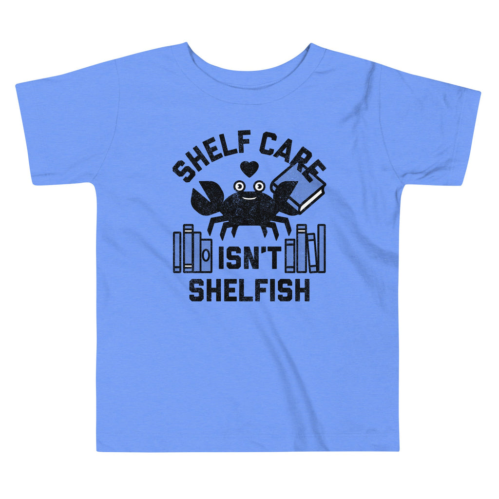 Shelf Care Isn't Shelfish Kid's Toddler Tee product image 2