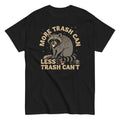 More Trash Can Less Can't Men's Classic Tee product image 1