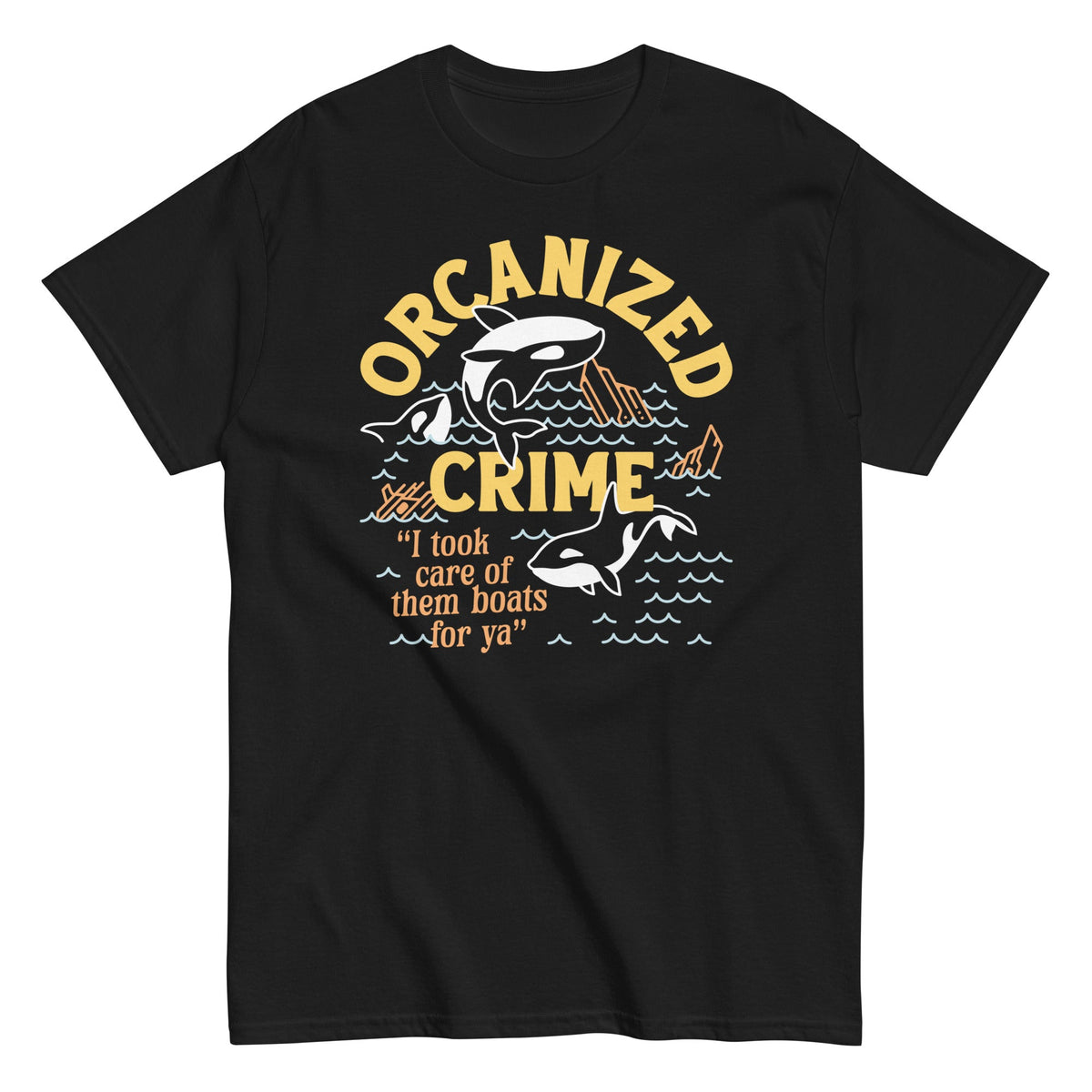 Orcanized Crime Men's Classic Tee product image 1