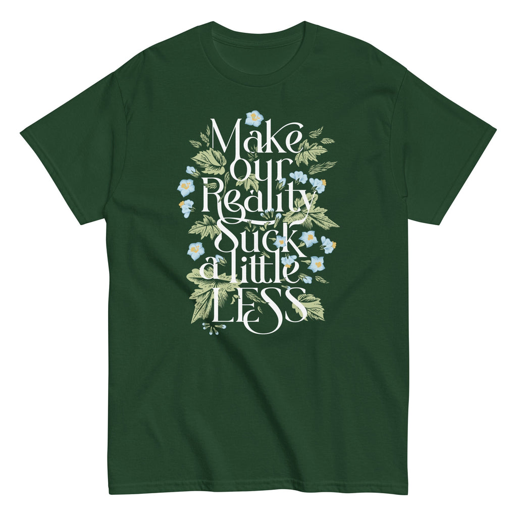 Make Our Reality Suck A Little Less Men's Classic Tee product image 3