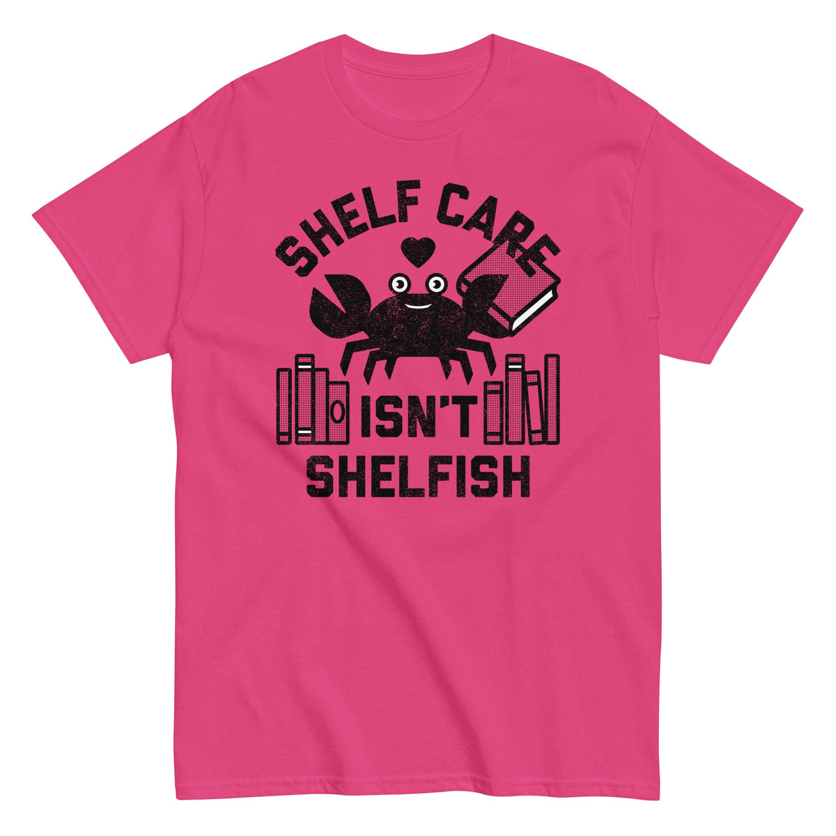 Shelf Care Isn't Shelfish Men's Classic Tee product image 3