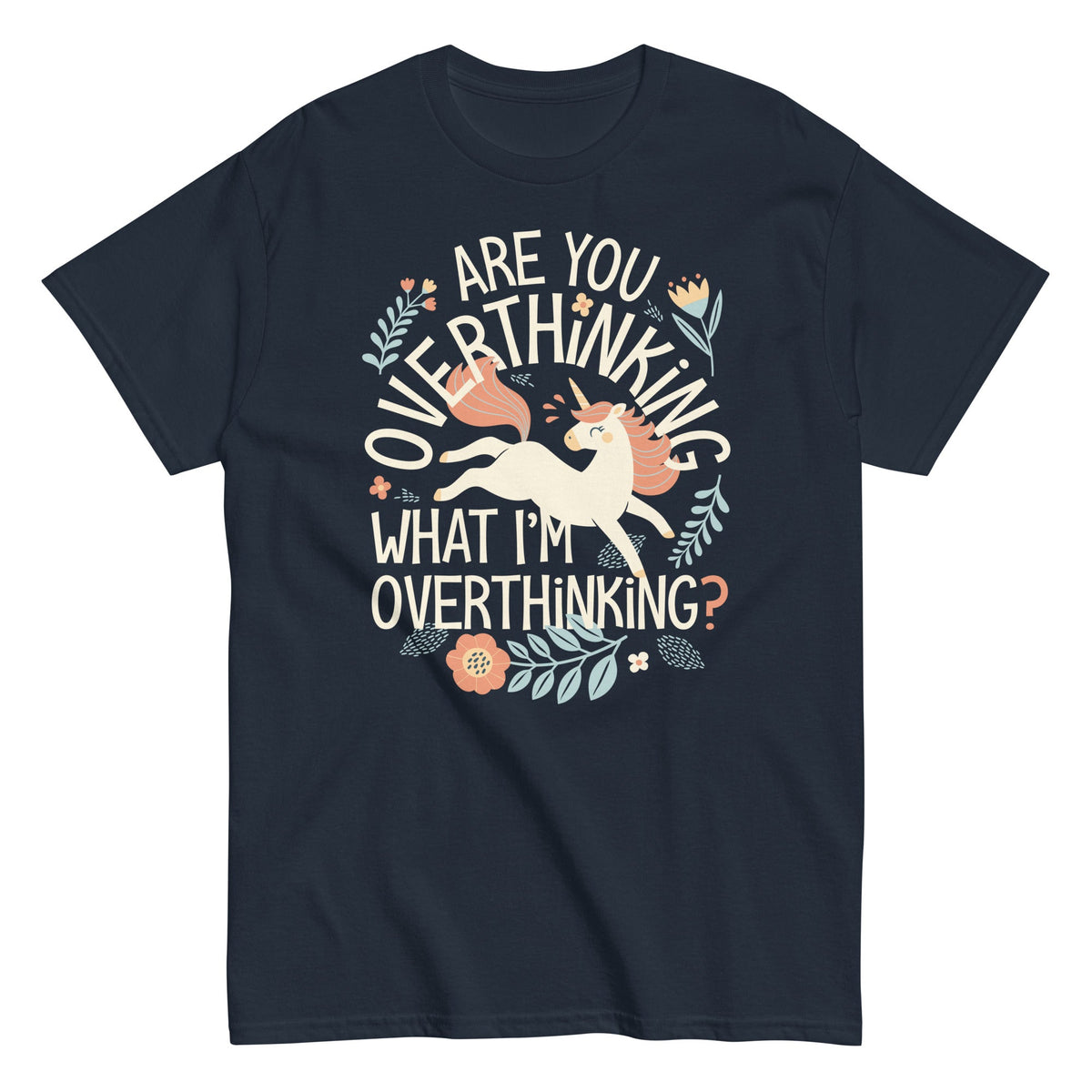Are You Overthinking What I'm Men's Classic Tee product image 1