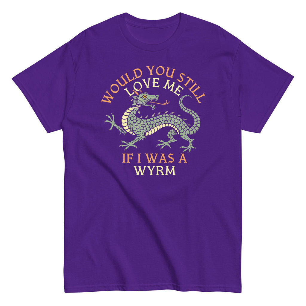 Would You Still Love Me If I Was A Wyrm Men's Classic Tee product image 4
