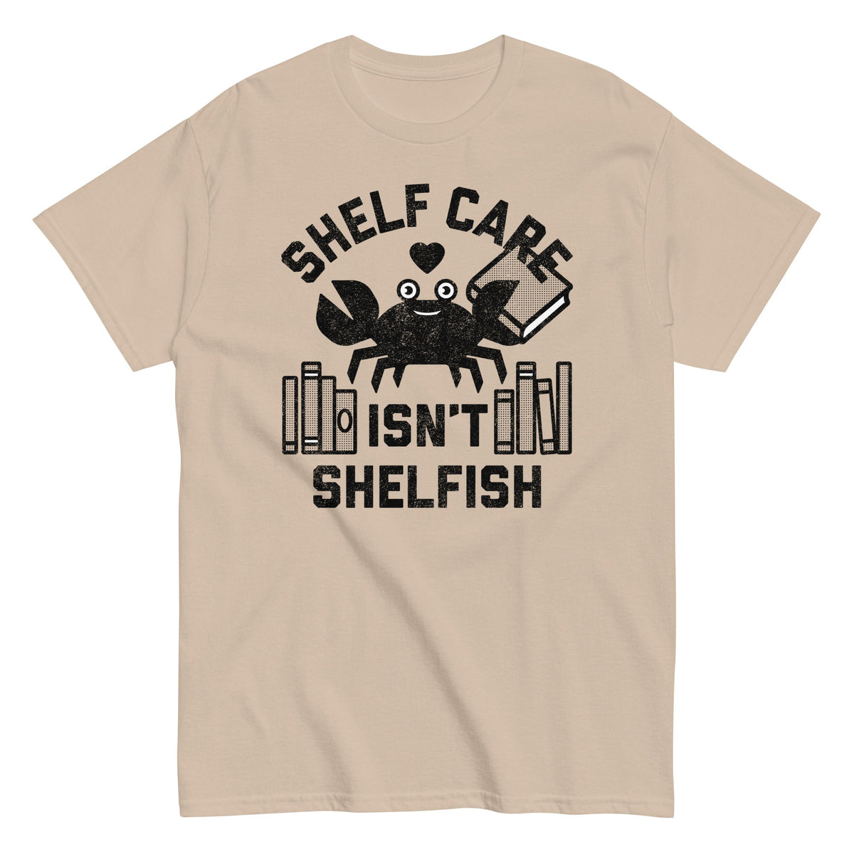 Shelf Care Isn't Shelfish Men's Classic Tee product image 6