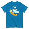 I've Been Better Men's Classic Tee product image 1