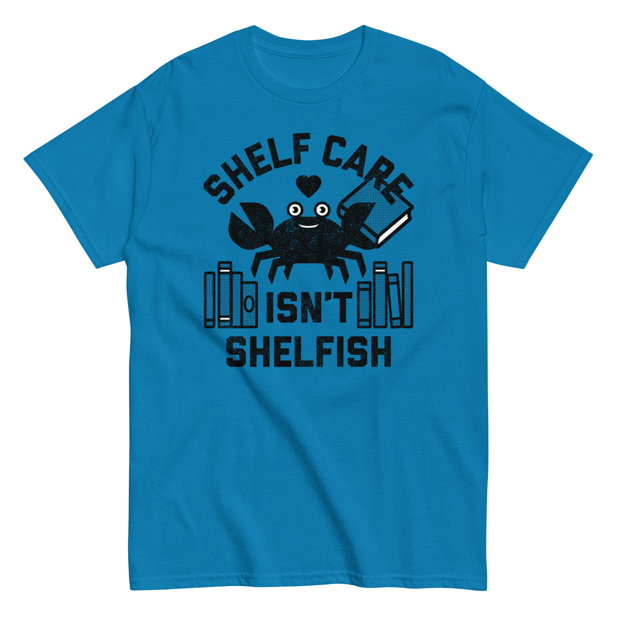 Shelf Care Isn't Shelfish Men's Classic Tee product image 2