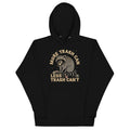 More Trash Can Less Can't Unisex Hoodie product image 1