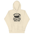 Shelf Care Isn't Shelfish Unisex Hoodie product image 1