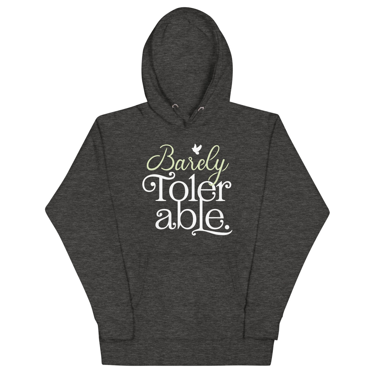 Barely Tolerable Unisex Hoodie product image 1