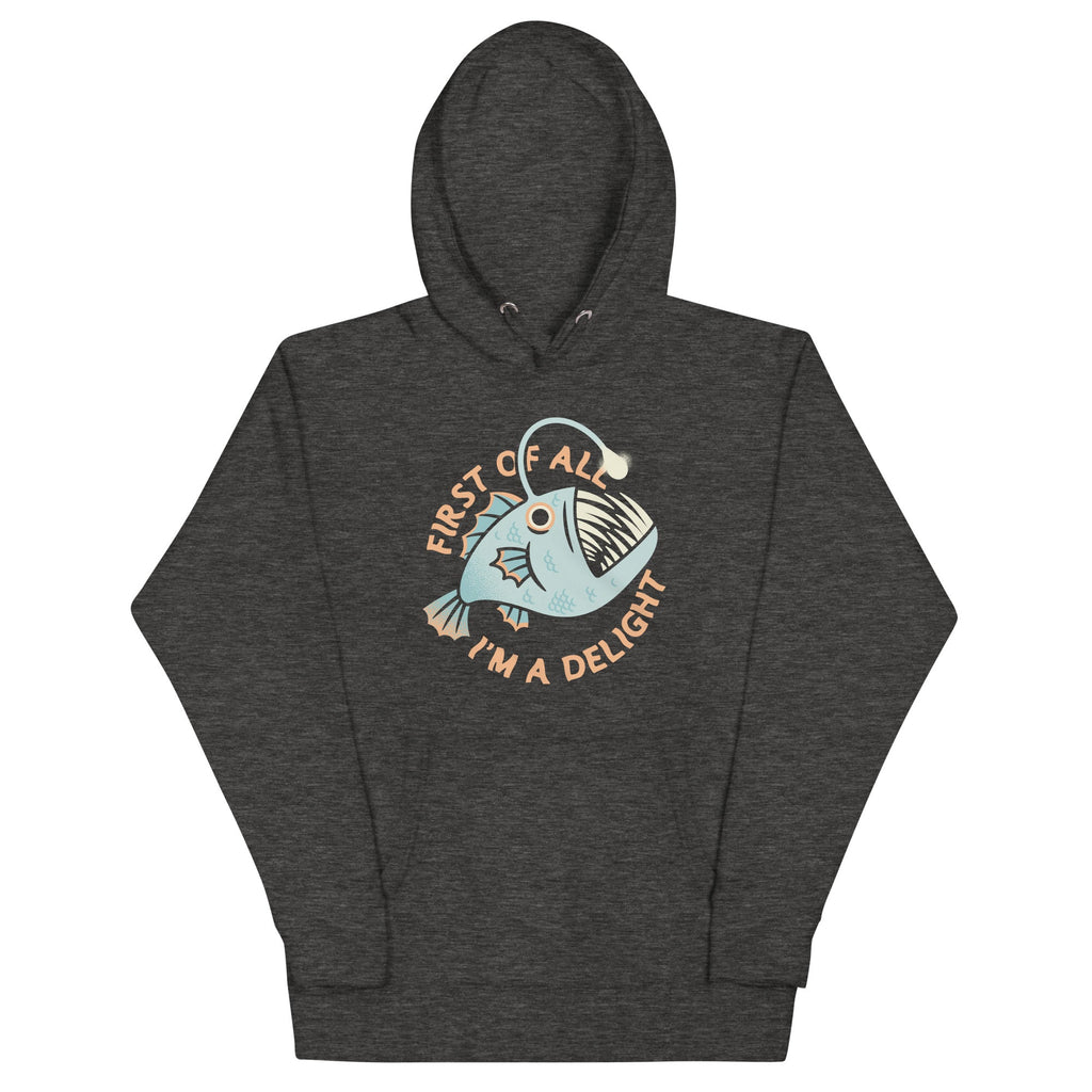 First Of All I'm A Delight Unisex Hoodie product image 1