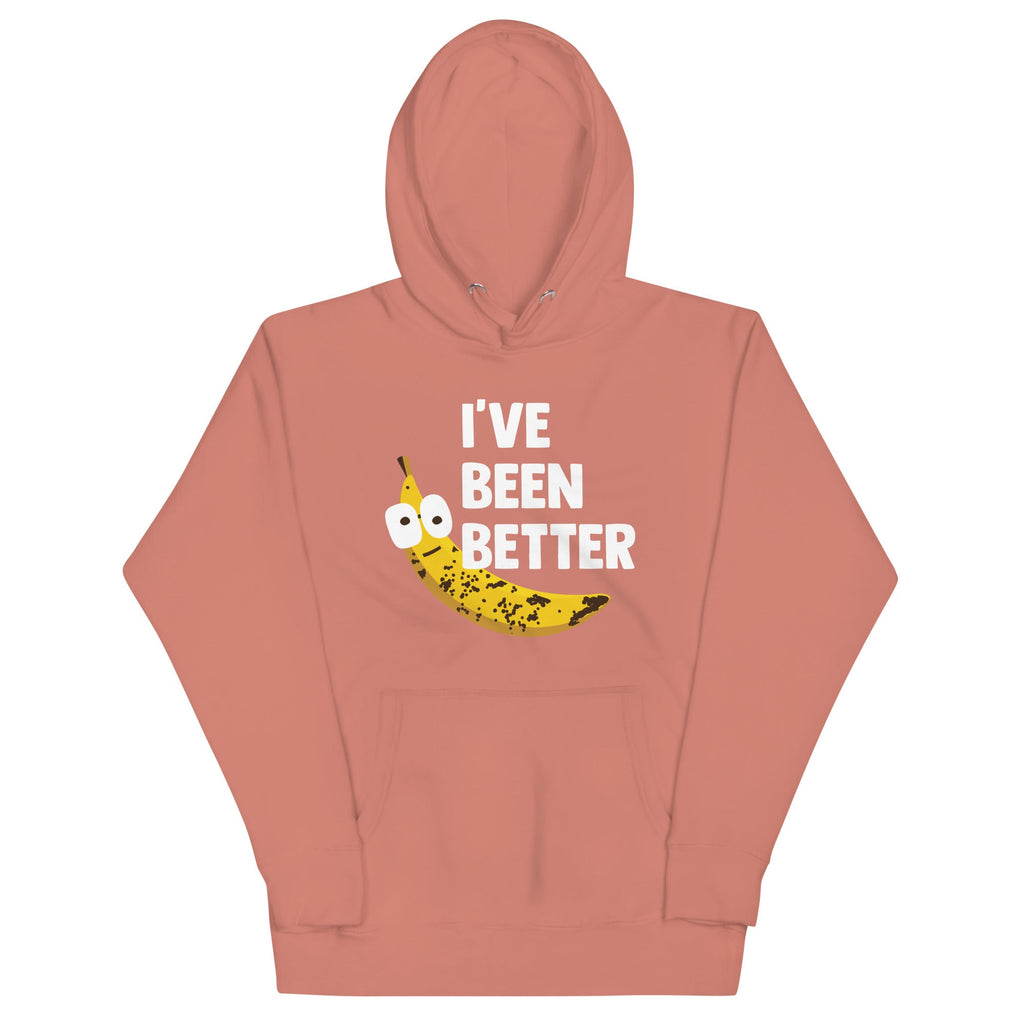 I've Been Better Unisex Hoodie product image 5