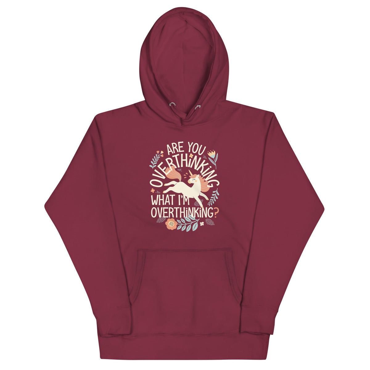 Are You Overthinking What I'm Unisex Hoodie product image 4