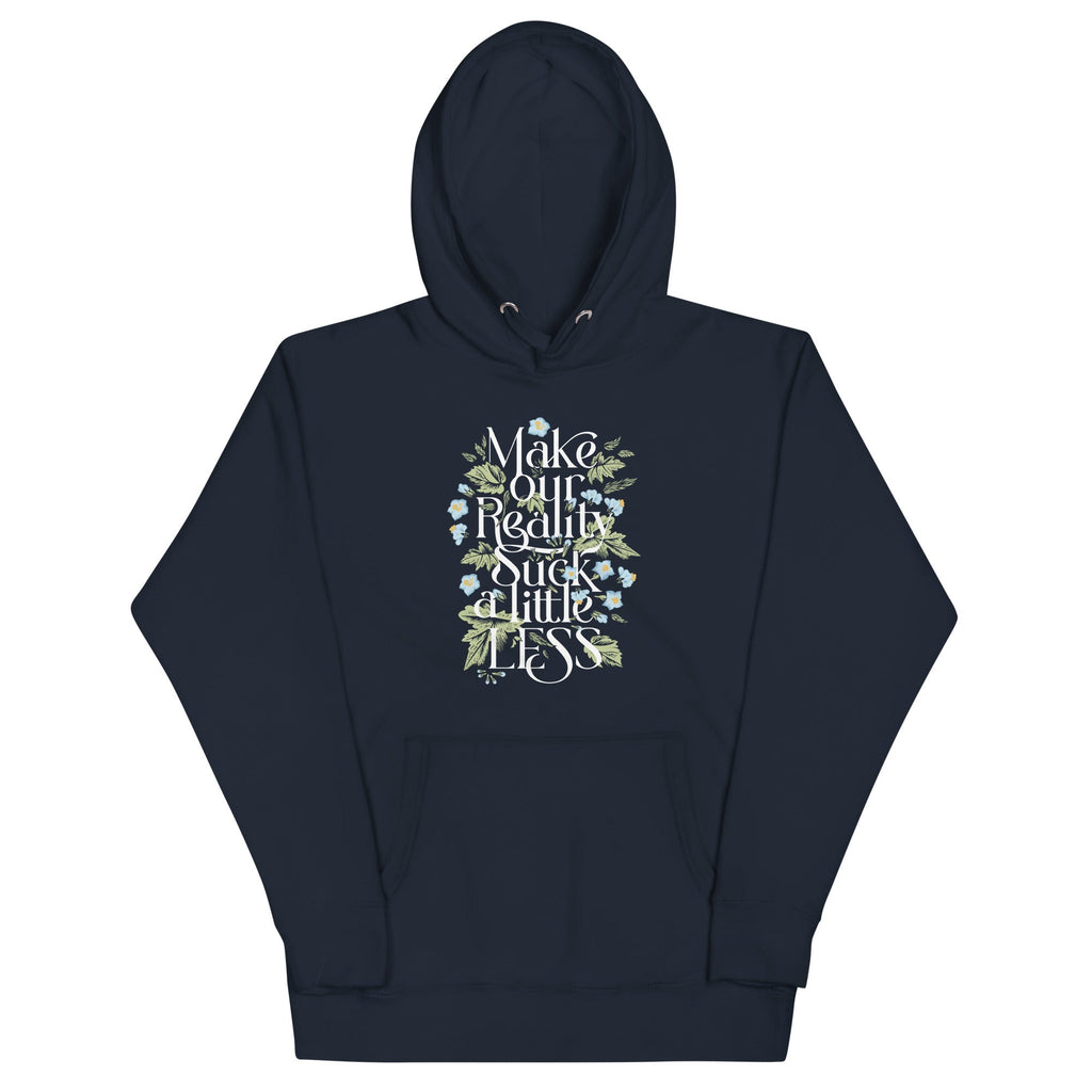 Make Our Reality Suck A Little Less Unisex Hoodie product image 2