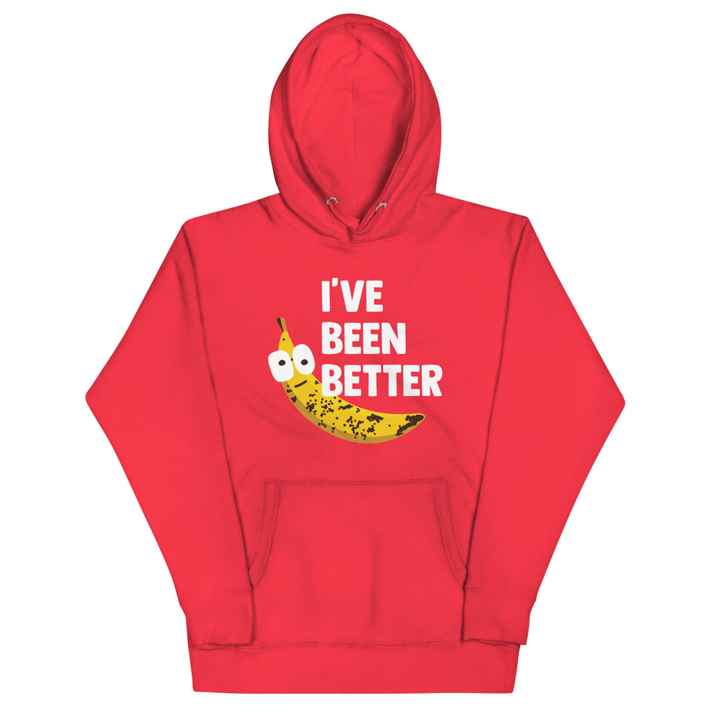 I've Been Better Unisex Hoodie product image 4