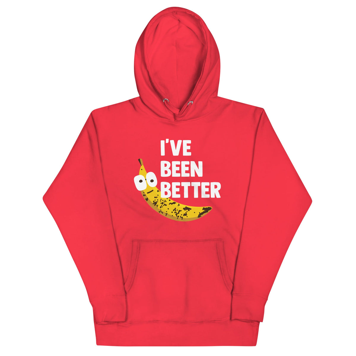 I've Been Better Unisex Hoodie product image 4