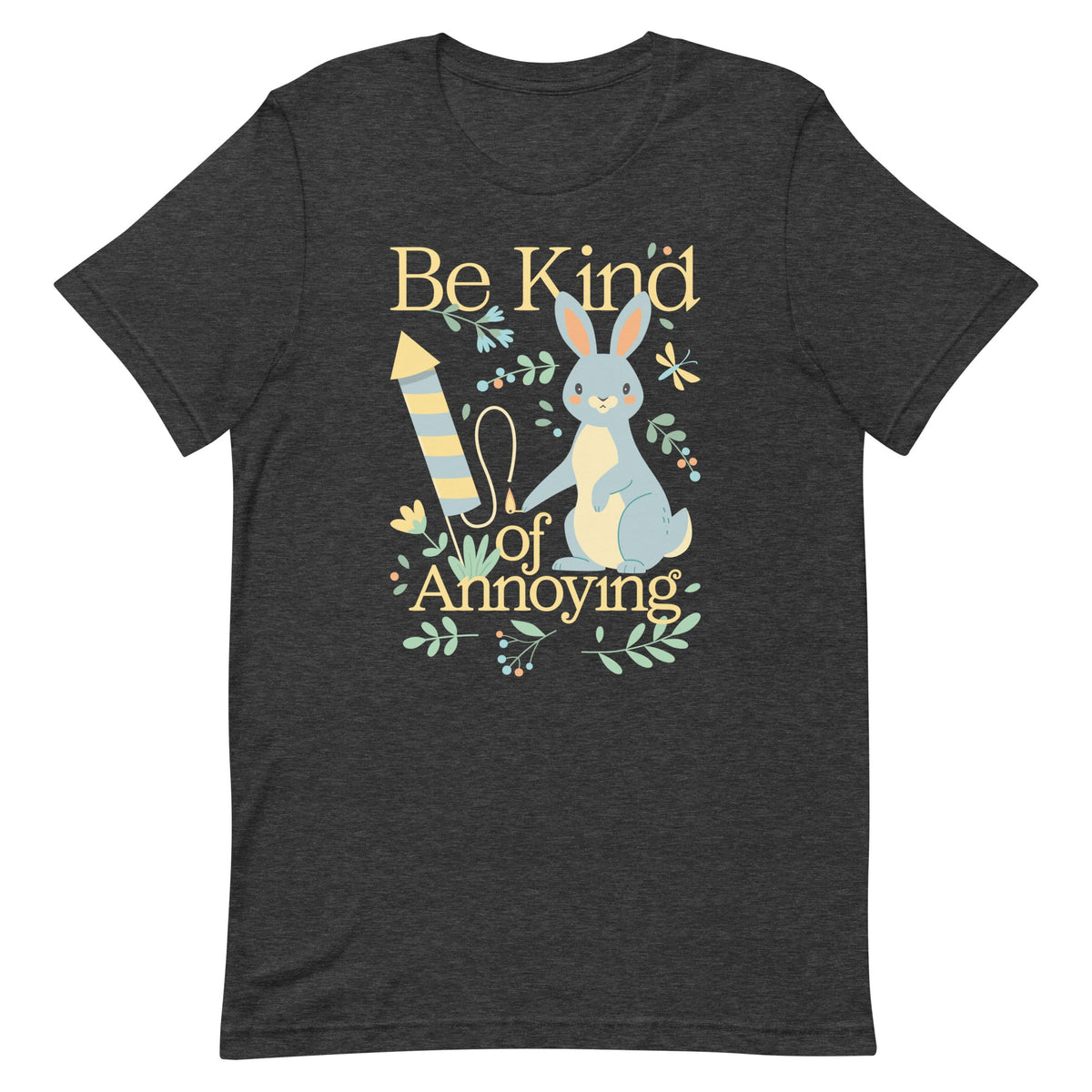 Be Kind Of Annoying Men's Signature Tee product image 1