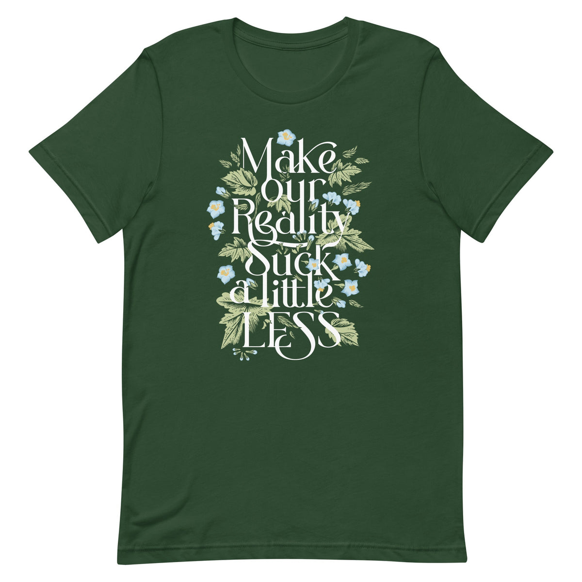 Make Our Reality Suck A Little Less Men's Signature Tee product image 4