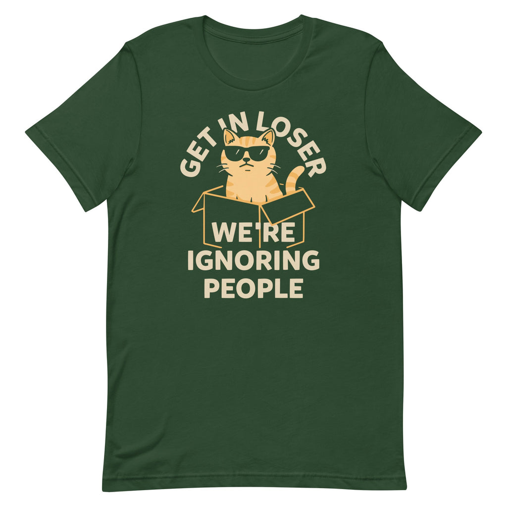 Get In Loser We're Ignoring People Men's Signature Tee product image 3