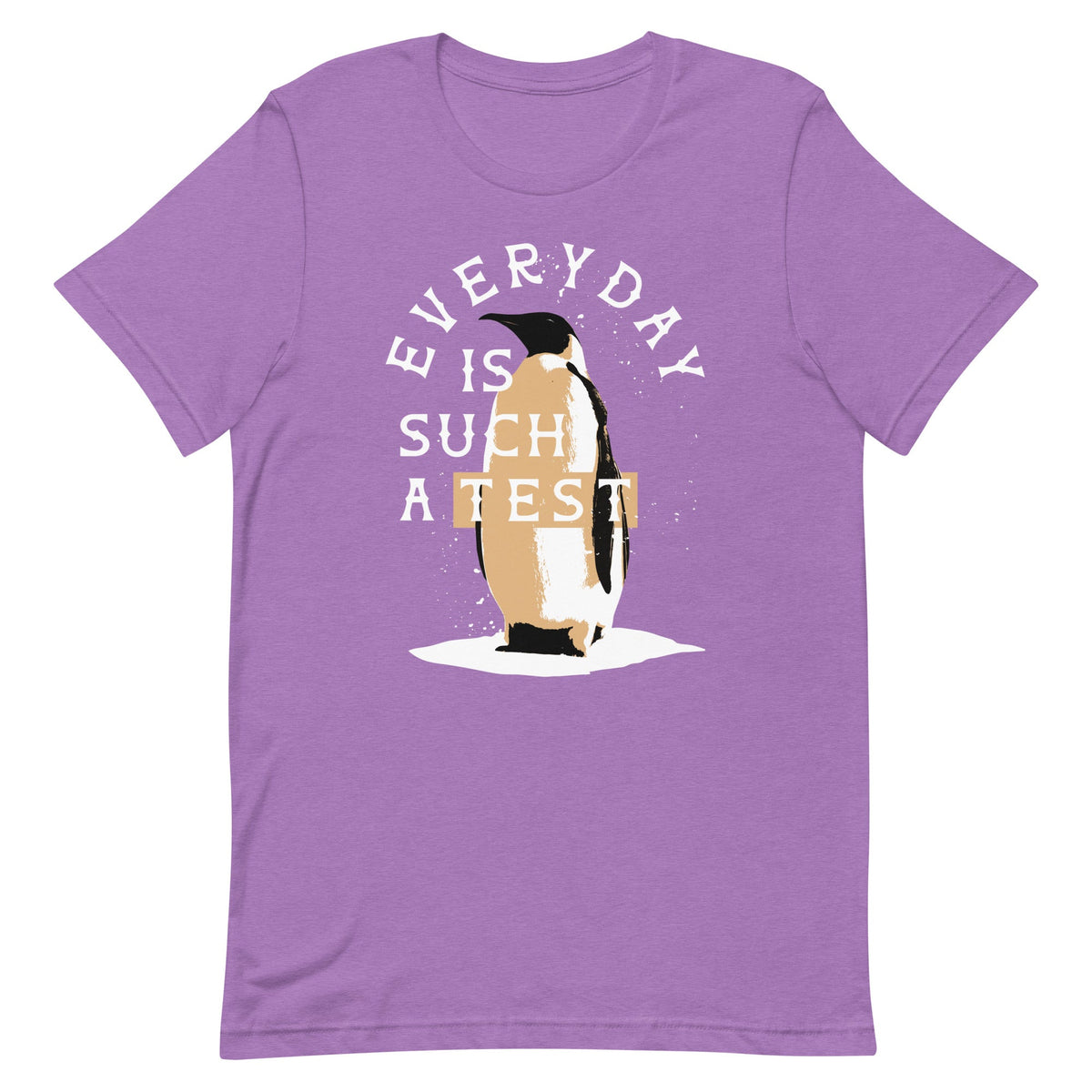 Everyday Is Such A Test Men's Signature Tee product image 6