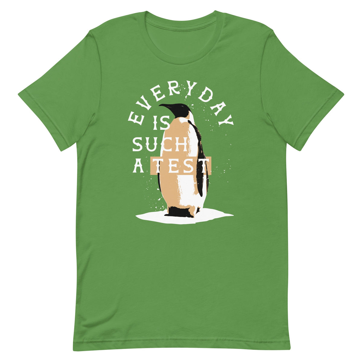Everyday Is Such A Test Men's Signature Tee product image 5