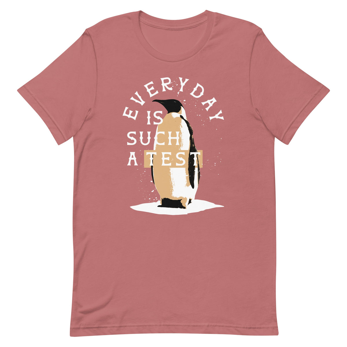 Everyday Is Such A Test Men's Signature Tee product image 4