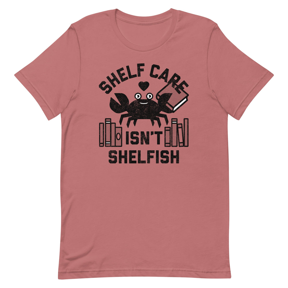 Shelf Care Isn't Shelfish Men's Signature Tee product image 2