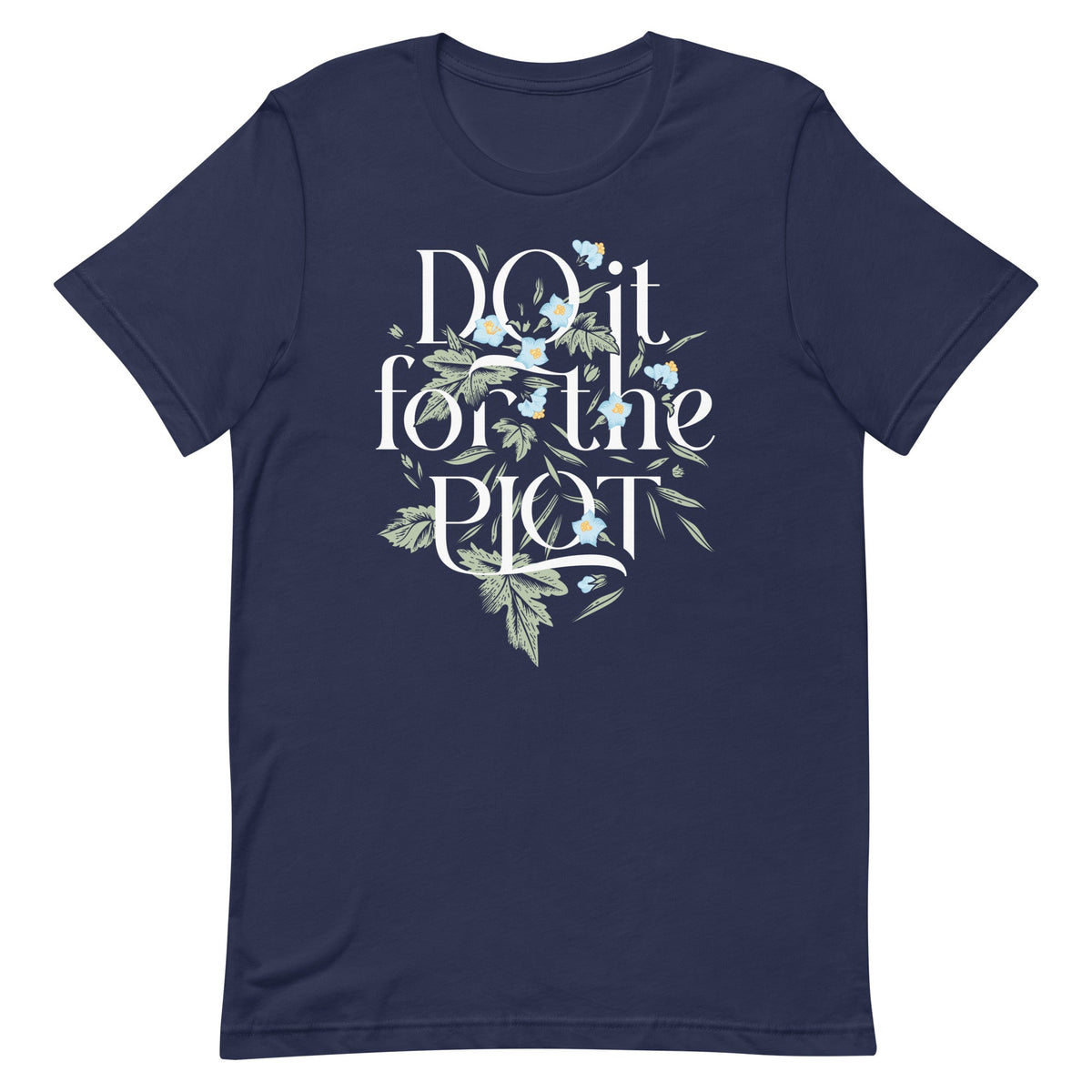 Do It For The Plot Men's Signature Tee product image 4