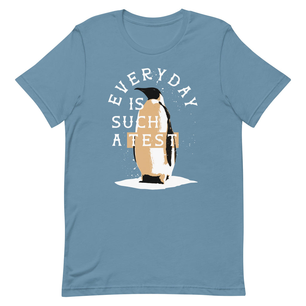 Everyday Is Such A Test Men's Signature Tee product image 7