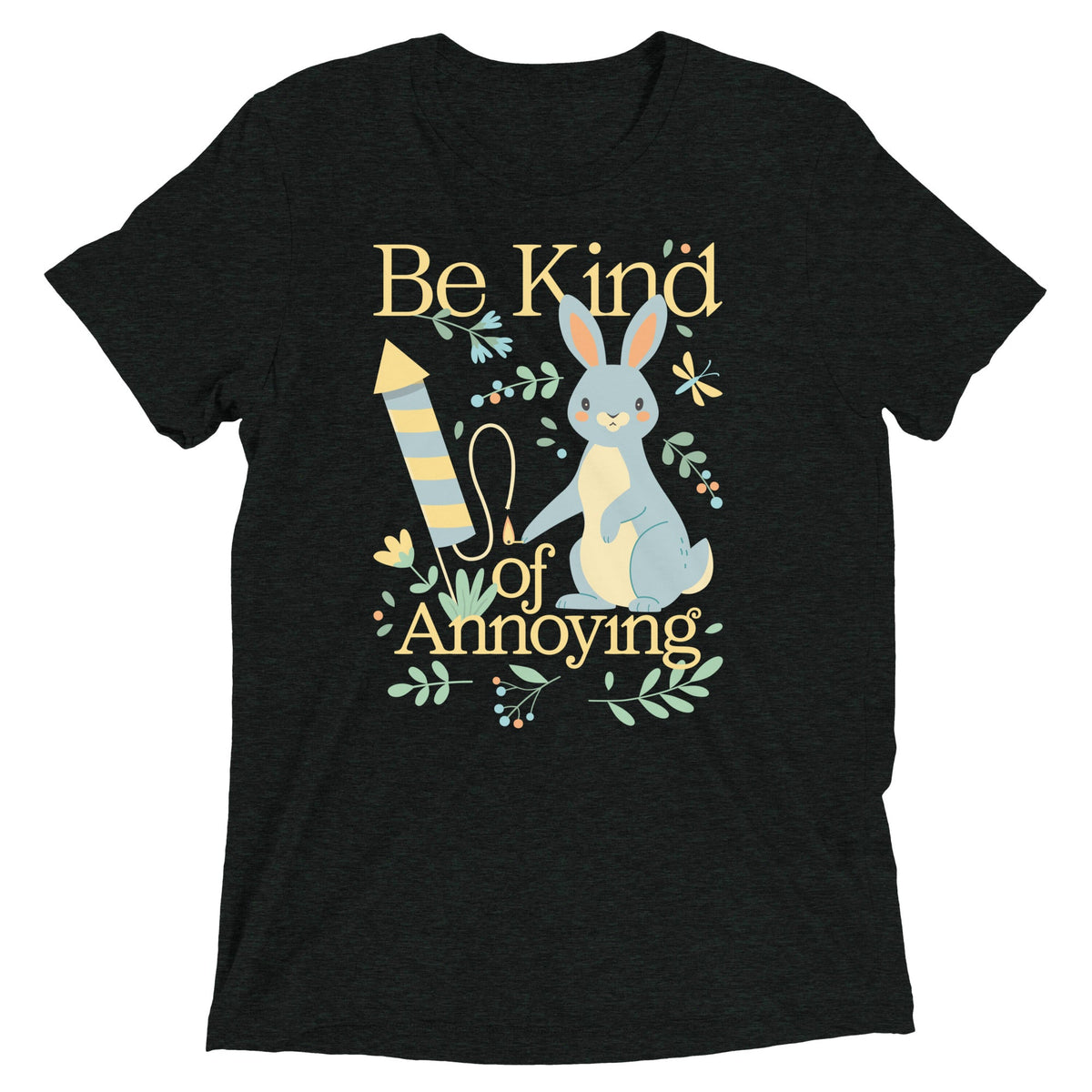 Be Kind Of Annoying Men's Tri-Blend Tee product image 1