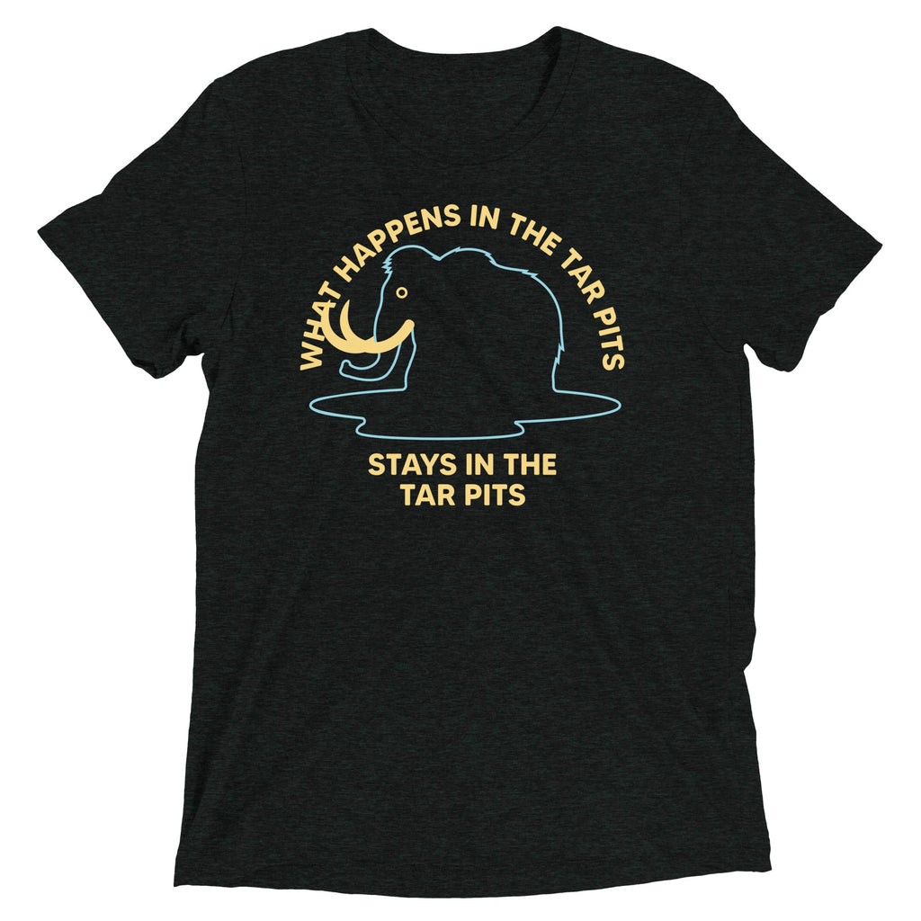What Happens In The Tar Pits Stays In Men's Tri-Blend Tee product image 1